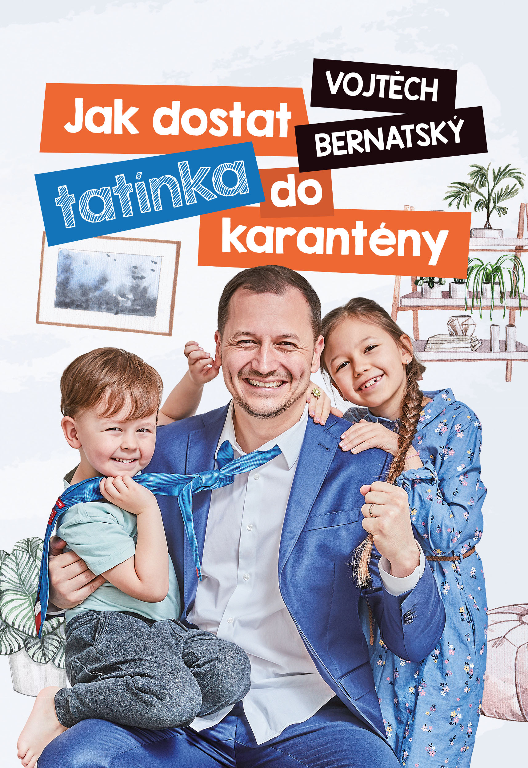 E-kniha Vojtěch Bernatský: Jak dostat tatínka do karantény - Vojtěch Bernatský