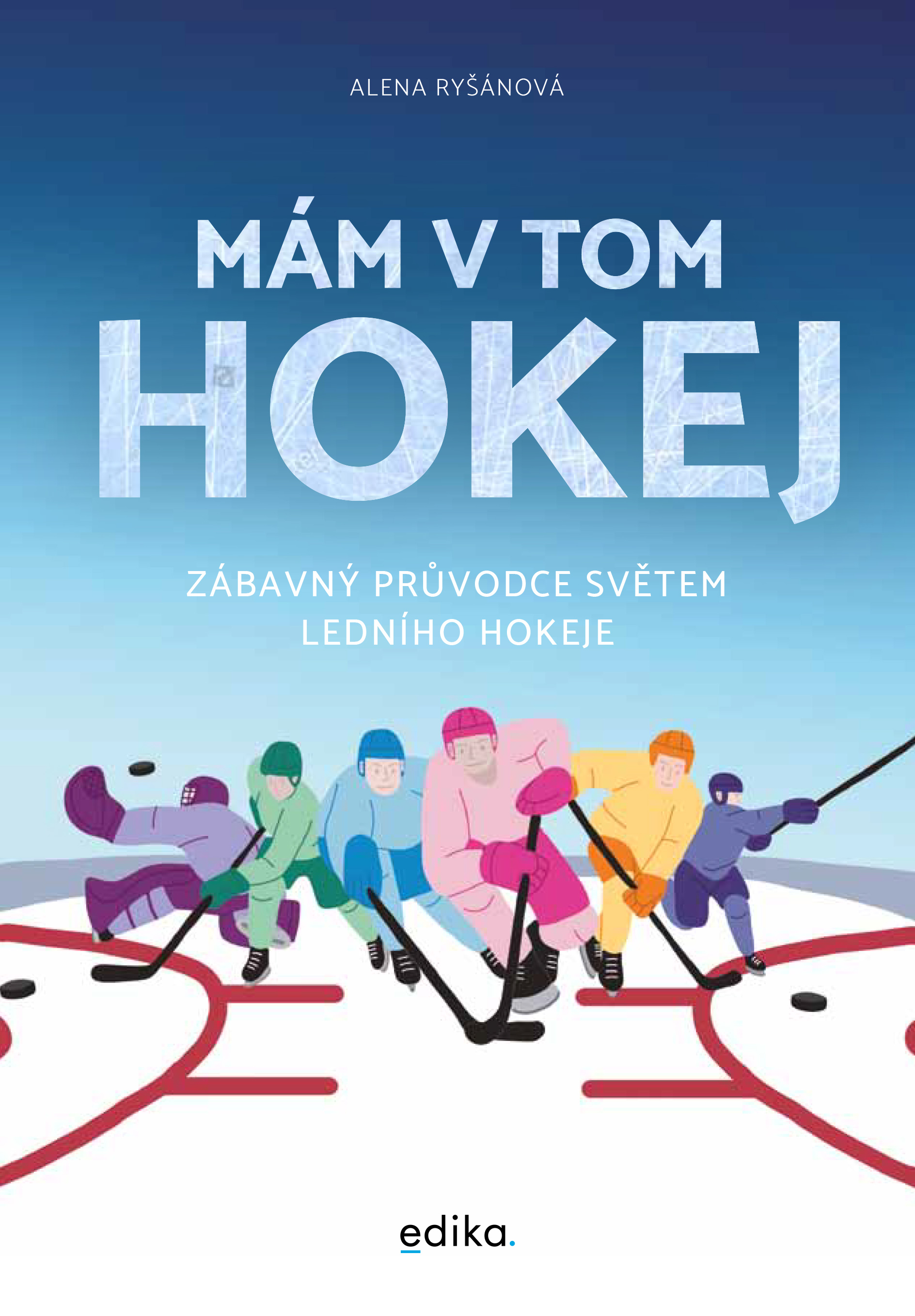 E-kniha Mám v tom hokej - Alena Ryšánová