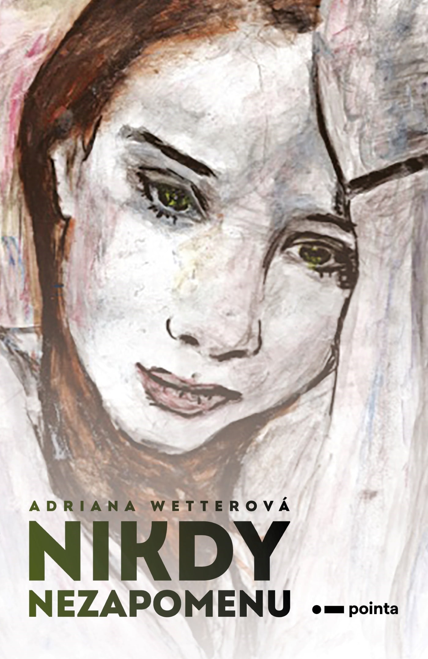 E-kniha Nikdy nezapomenu - Adriana Wetterová