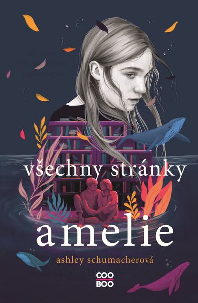 Všechny stránky Amelie - Ashley Schumacherová [E-kniha]