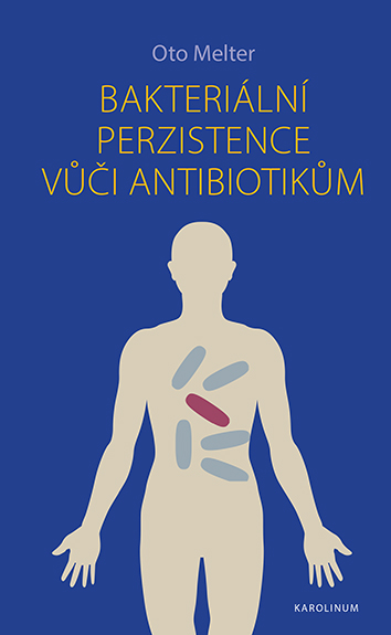 E-kniha Bakteriální perzistence vůči antibiotikům - Oto Melter