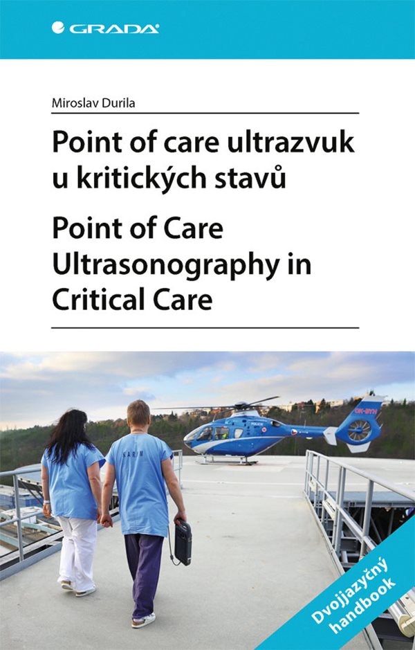 E-kniha Point of care ultrazvuk u kritických stavů. Point of Care Ultrasonography in Critical Care - Miroslav Durila