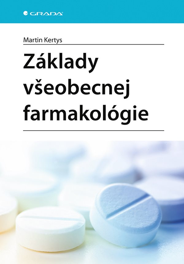 E-kniha Základy všeobecnej farmakológie - Martin Kertys
