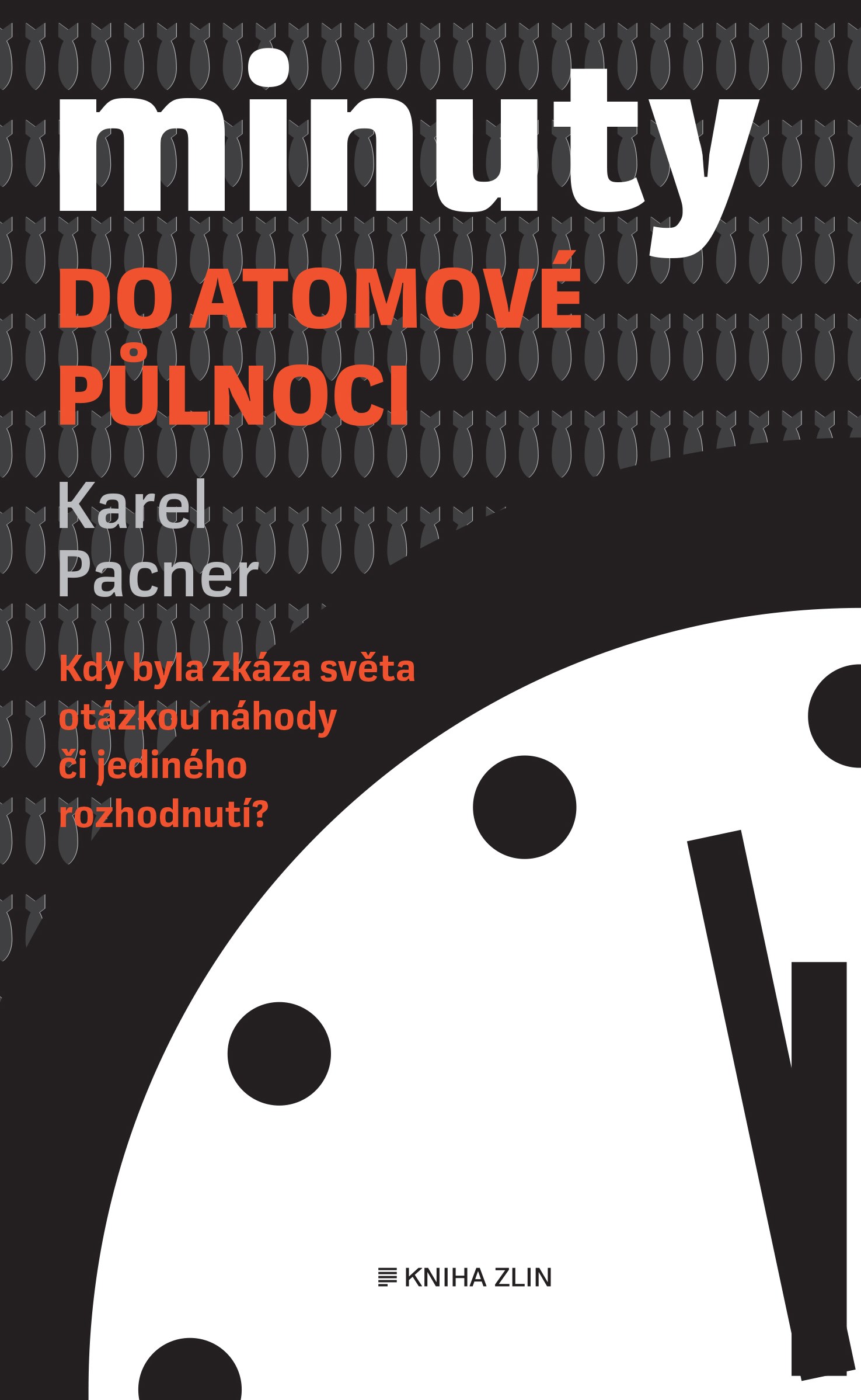 E-kniha Minuty do atomové půlnoci - Karel Pacner