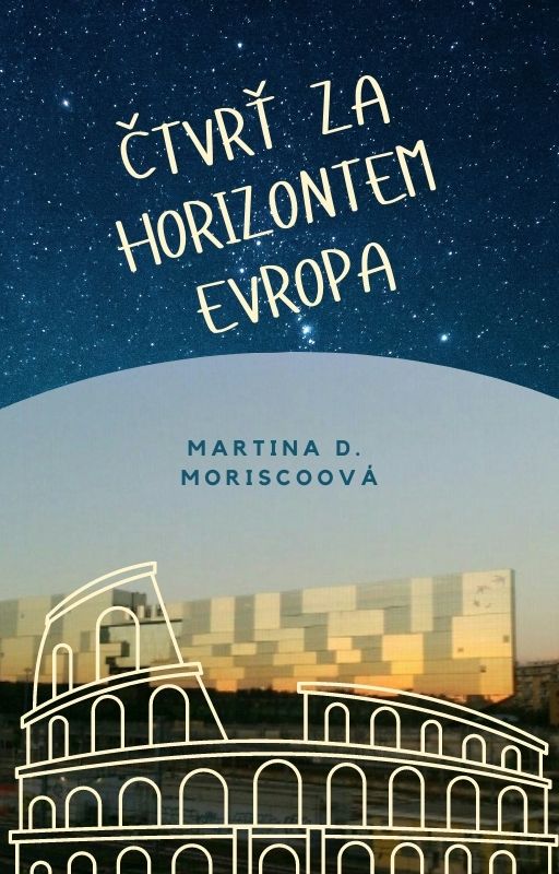 E-kniha Čtvrť za Horizontem Evropa - Martina D. Moriscoová