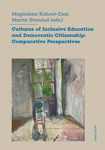 E-kniha Cultures of Inclusive Education and Democratic Citizenship: Comparative Perspectives - Martin Strouhal, Magdalena Kohout-Diaz