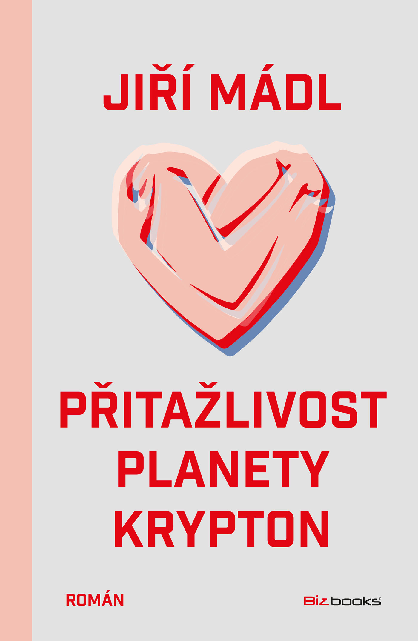 E-kniha Přitažlivost planety Krypton - Jiří Mádl