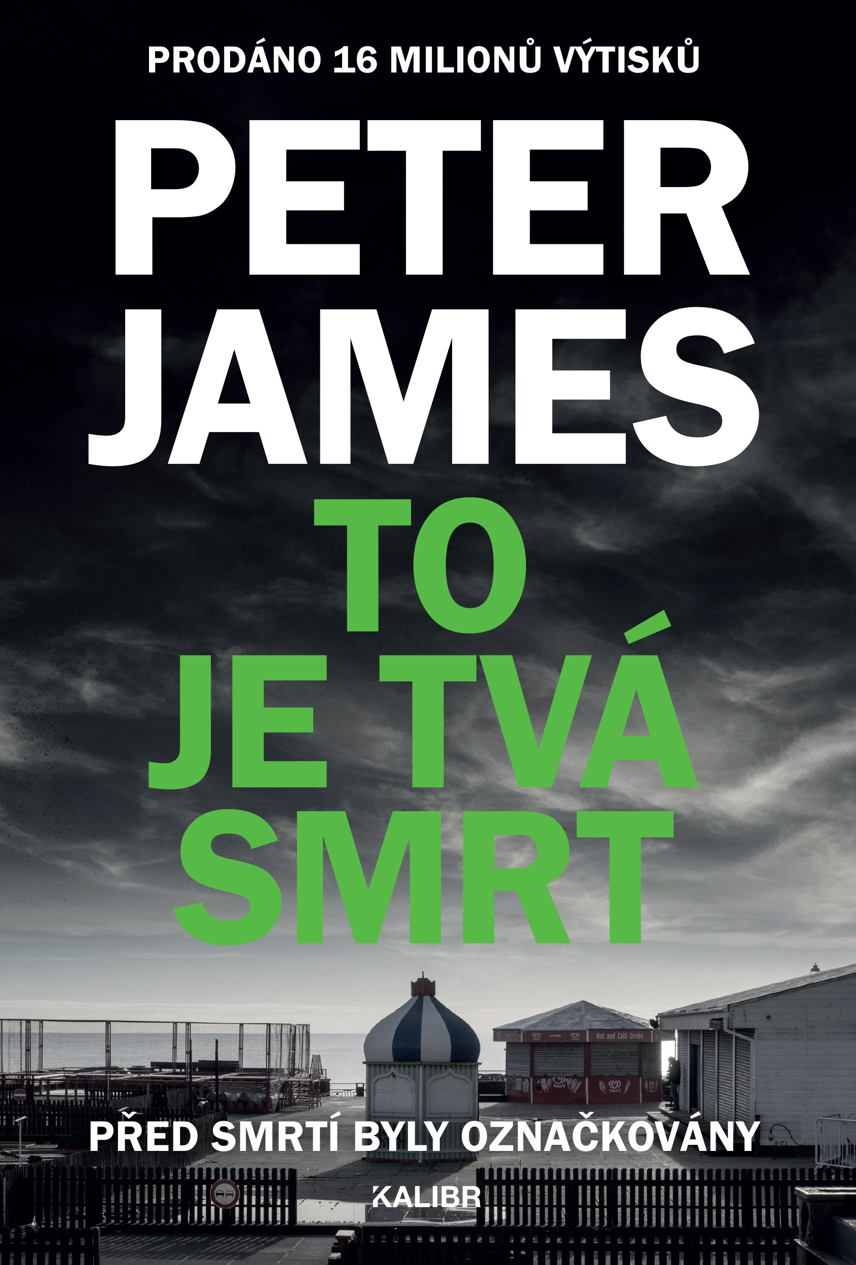 E-kniha To je tvá smrt - Peter James