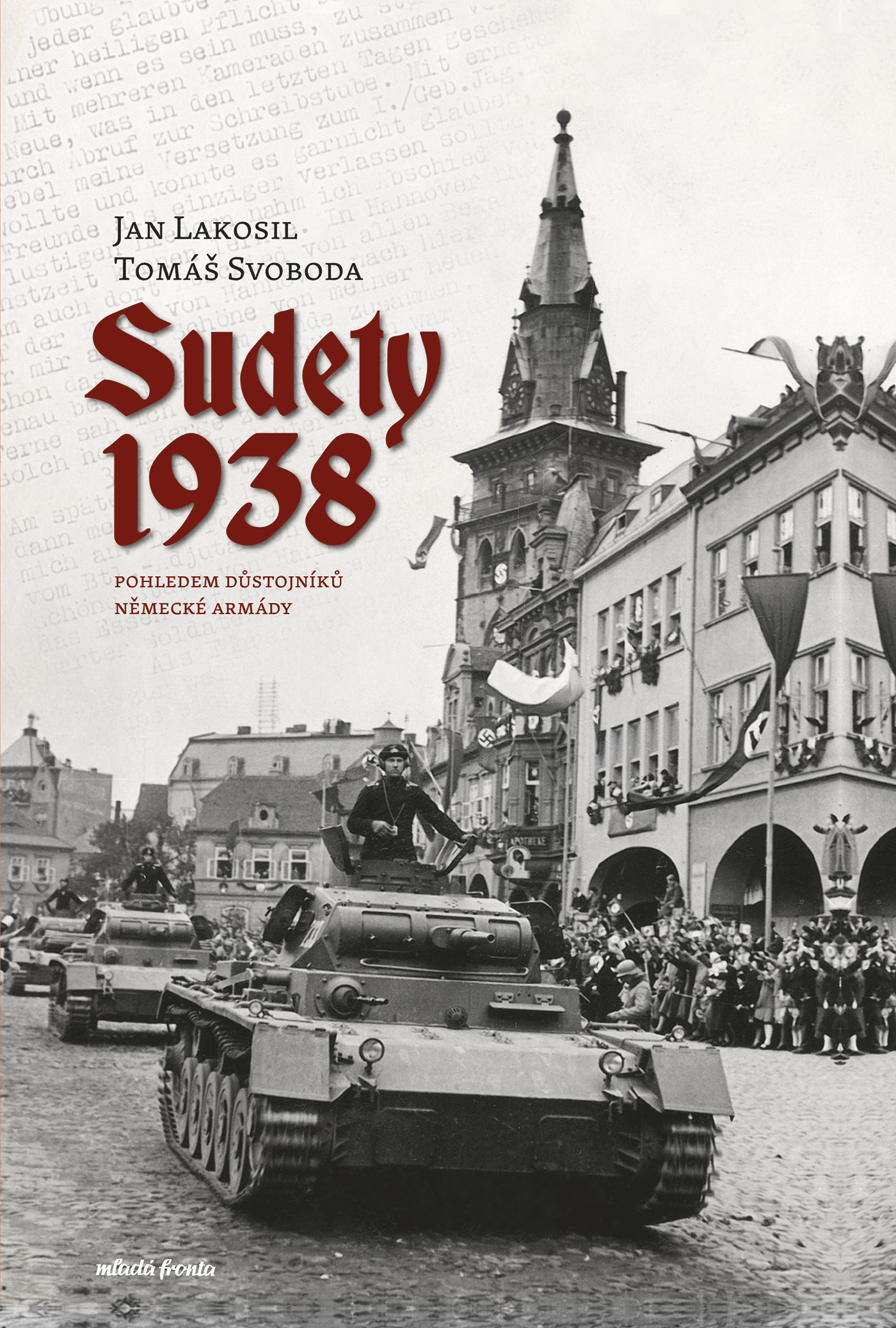 E-kniha Sudety 1938 - Jan Lakosil, PhDr. Tomáš Svoboda