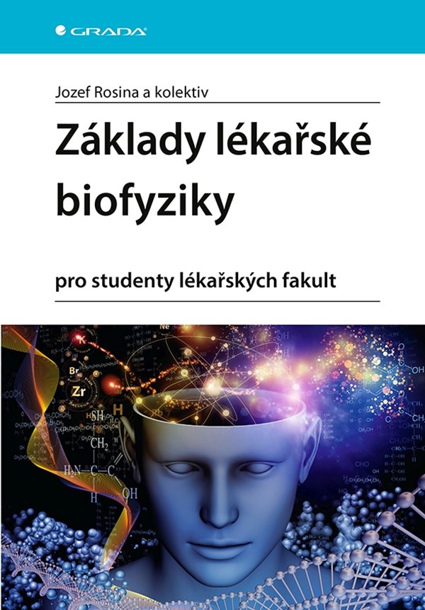 E-kniha Základy lékařské biofyziky - kolektiv a, Jozef Rosina