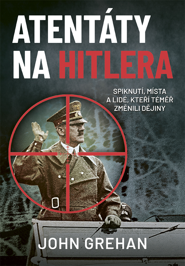 E-kniha Atentáty na Hitlera - John Grehan