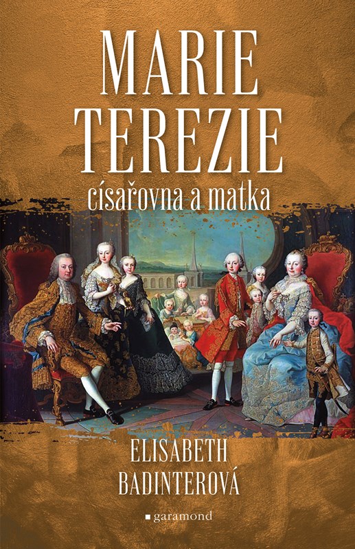 E-kniha Marie Terezie: císařovna a matka  - Elisabeth Badinterová