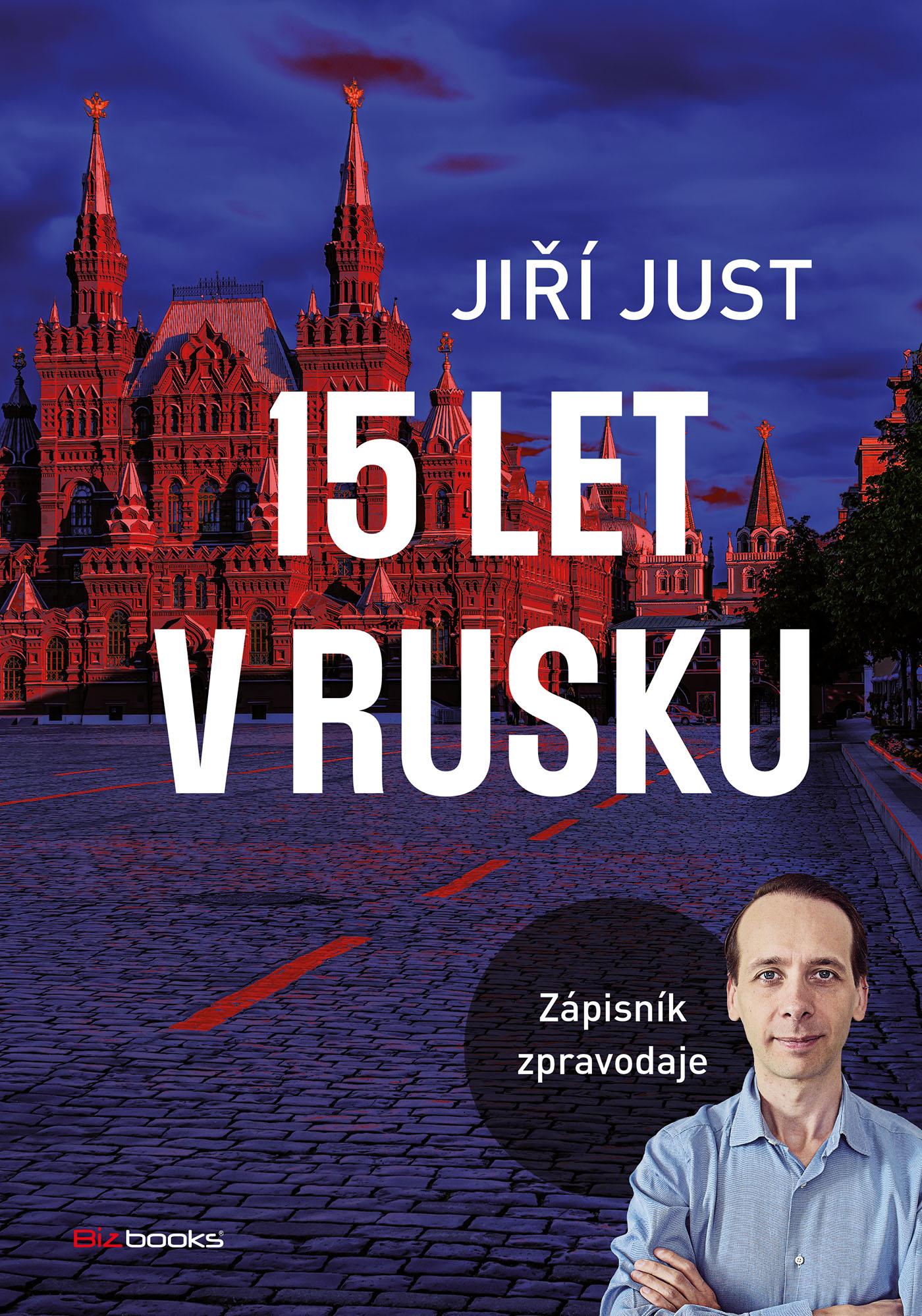 E-kniha Jiří Just: 15 let v Rusku  - Jiří Just