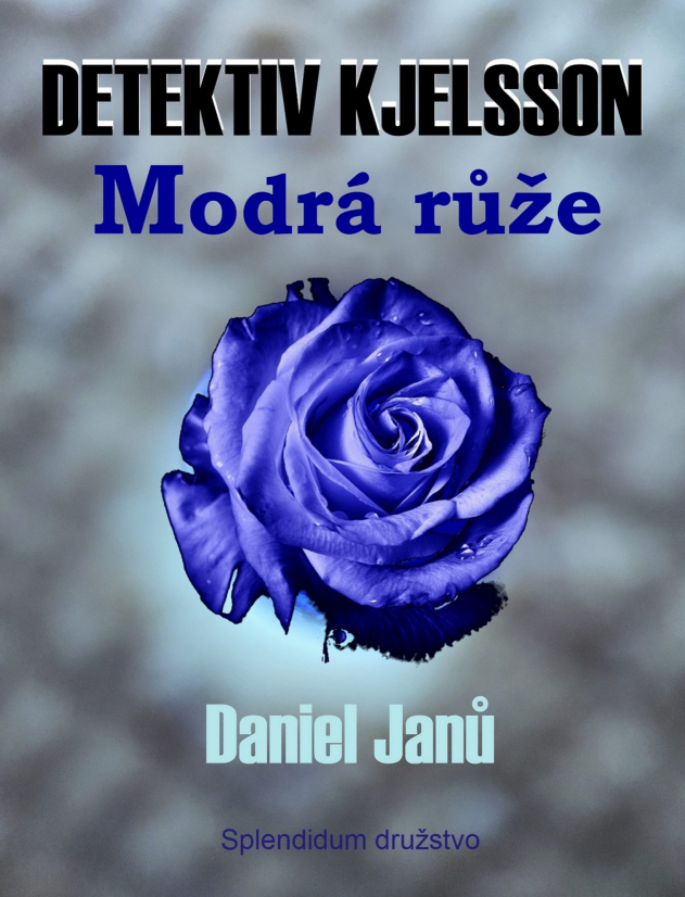 E-kniha Modrá růže - Daniel  Janů