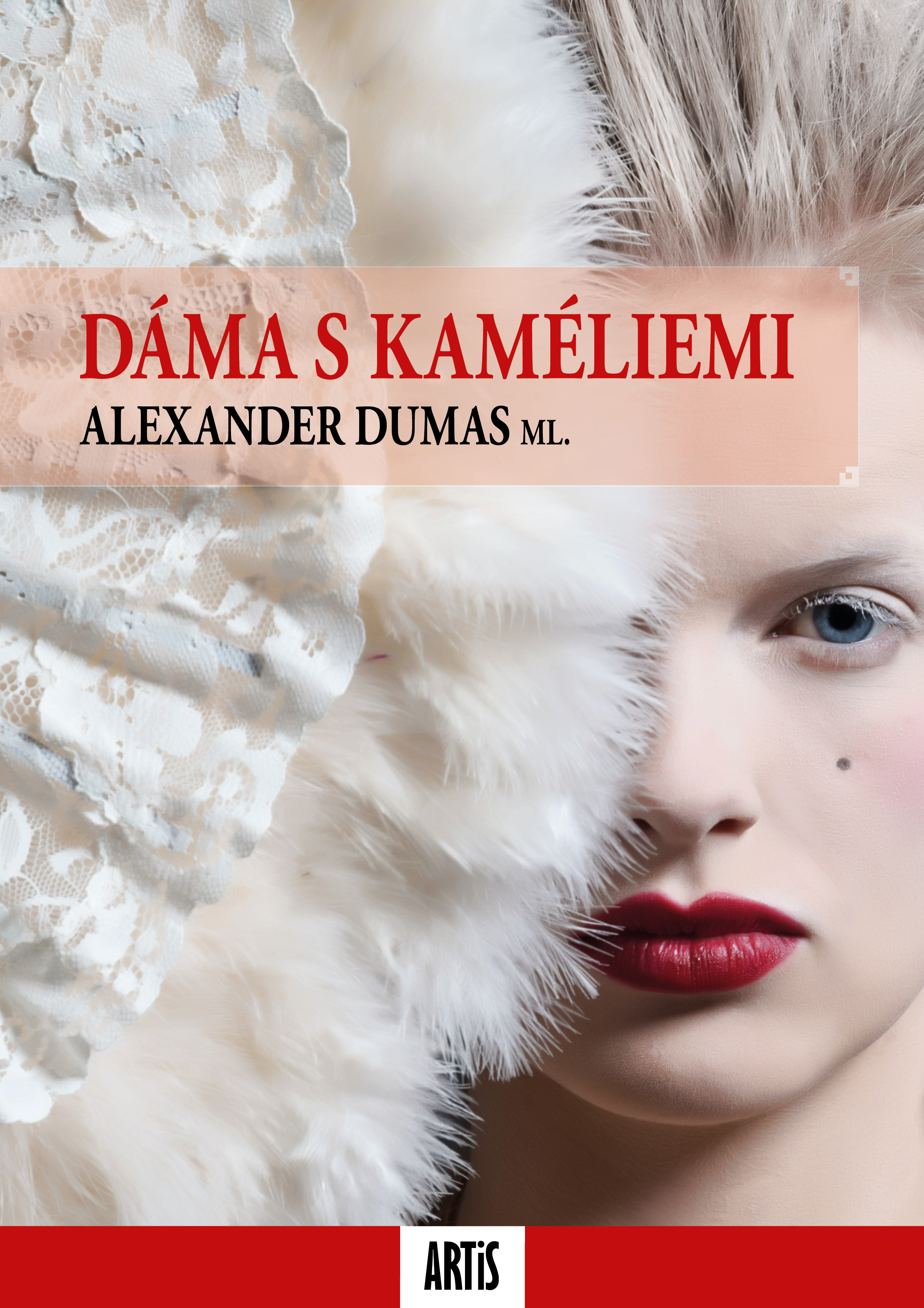 E-kniha Dáma s kaméliemi - Alexander Dumas ml.
