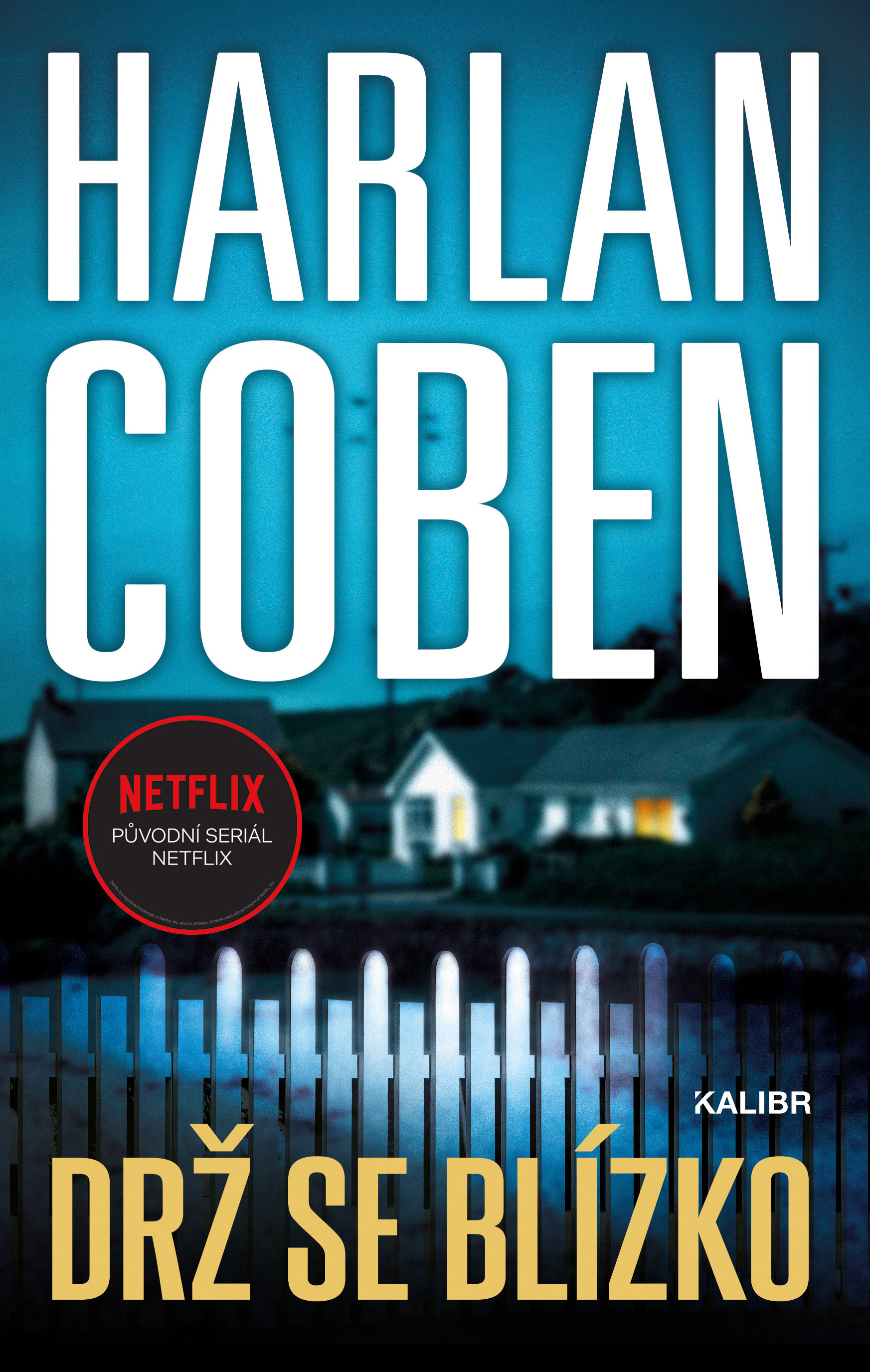 E-kniha Drž se blízko - Harlan Coben