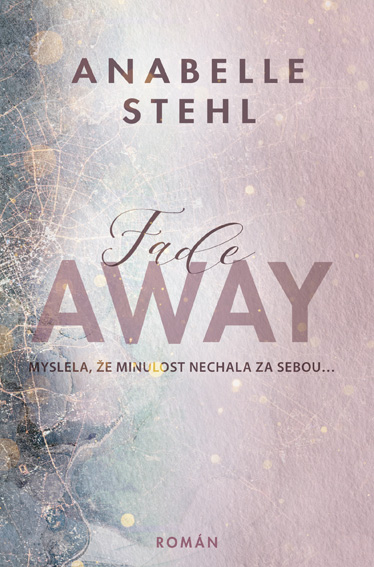 E-kniha FadeAway - Anabelle Stehl