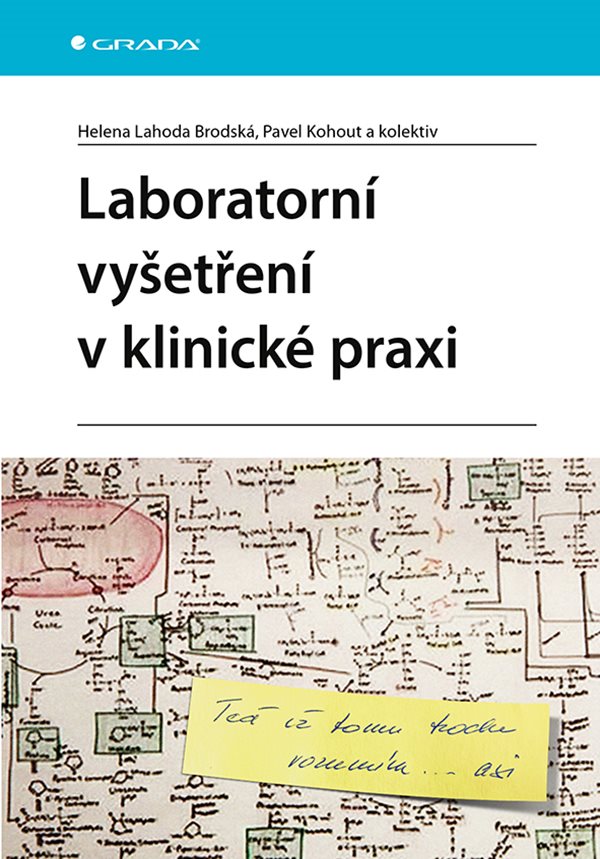 E-kniha Laboratorní vyšetření v klinické praxi - Pavel Kohout, kolektiv a, Helena Lahoda Brodská