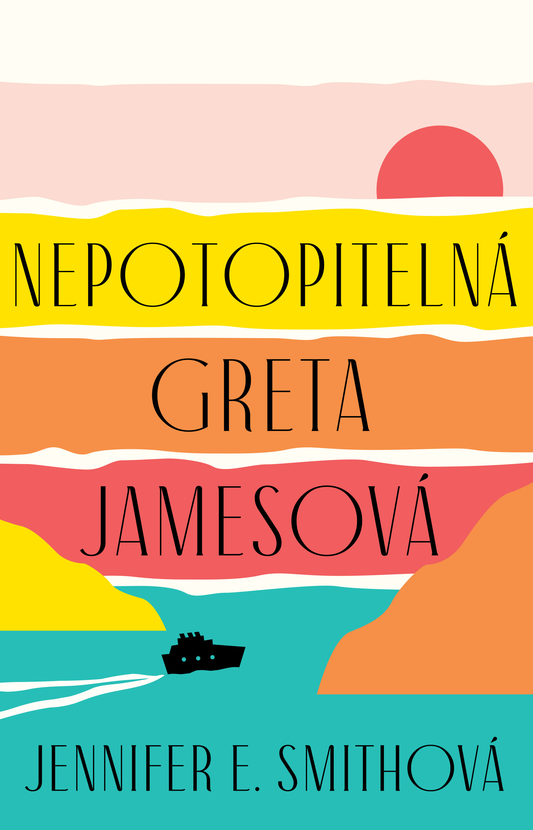 E-kniha Nepotopitelná Greta Jamesová - Jennifer E. Smith