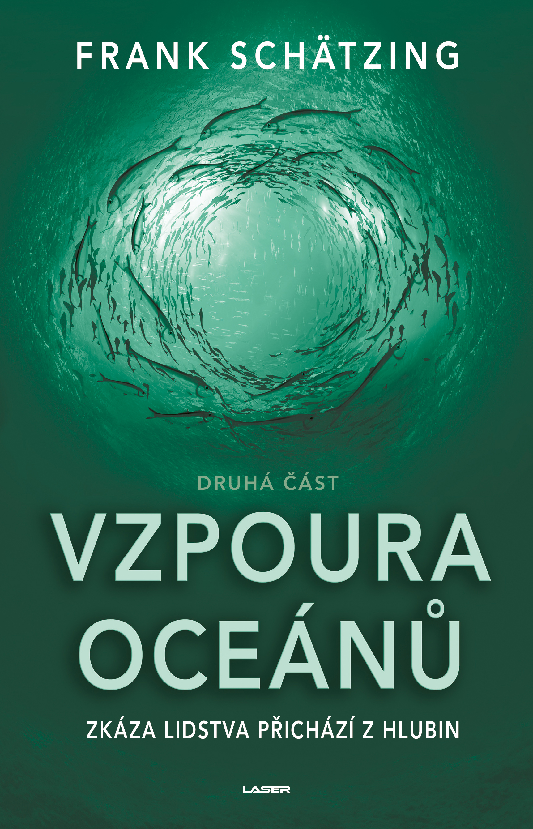 E-kniha Vzpoura oceánů (2. část) - Frank Schätzing