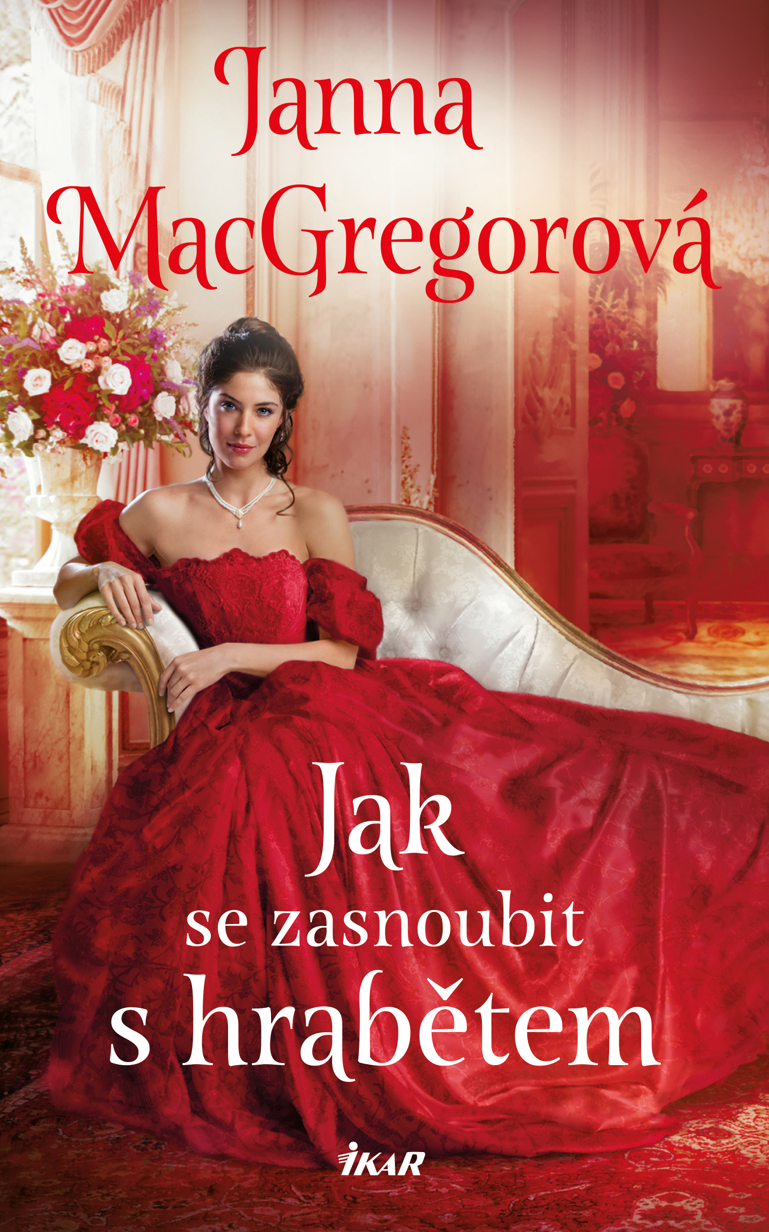 E-kniha Jak se zasnoubit s hrabětem - Janna MacGregorová