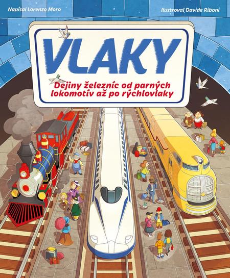 E-kniha Vlaky - Davide Riboni, Lorenzo Moro