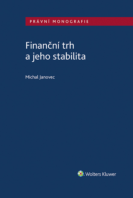 E-kniha Finanční trh a jeho stabilita - Michal Janovec