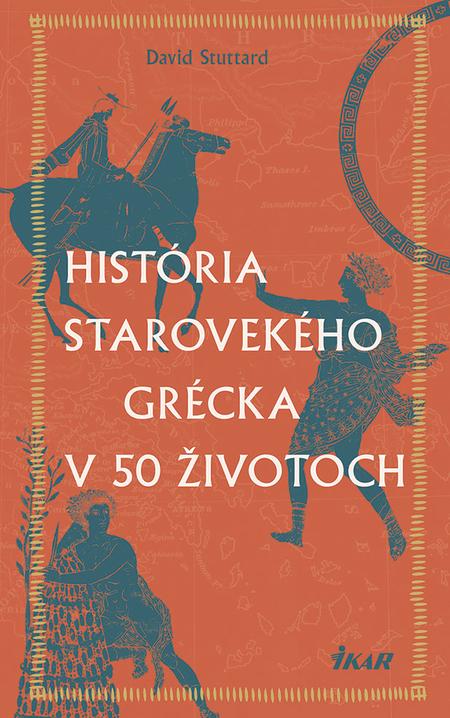 E-kniha História starovekého Grécka v 50 životoch - David Stuttard