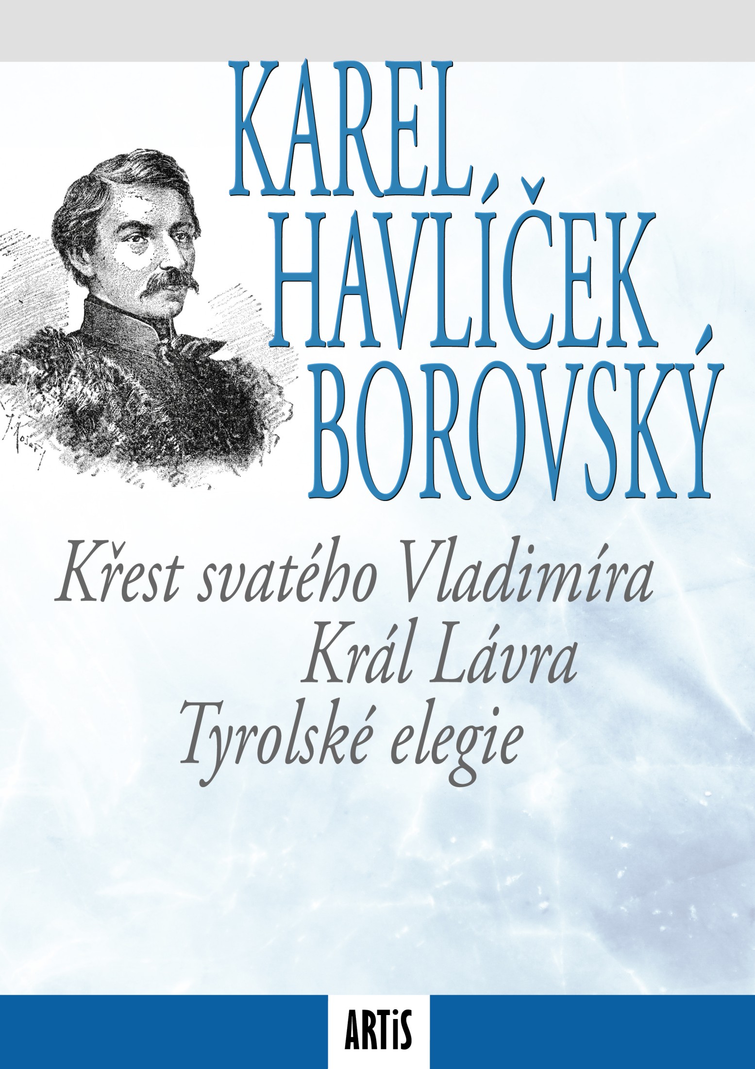 E-kniha Křest svatého Vladimíra / Král Lávra / Tyrolské elegie - Karel Havlíček Borovský