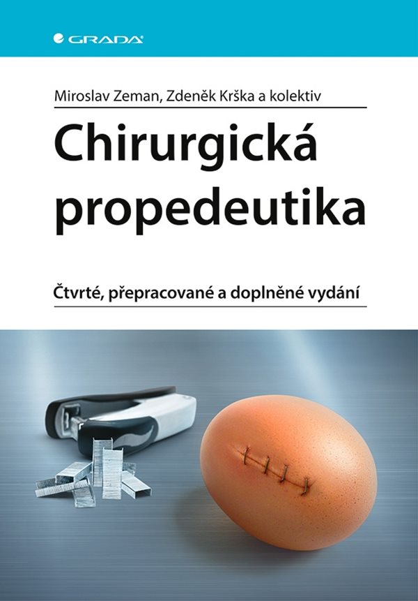 E-kniha Chirurgická propedeutika - kolektiv a, Miroslav Zeman, Zdeněk Krška