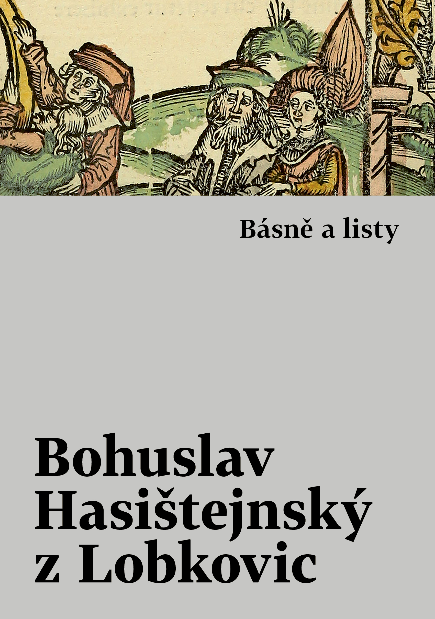 E-kniha Básně a listy - Bohuslav Hasištejnský z Lobkovic