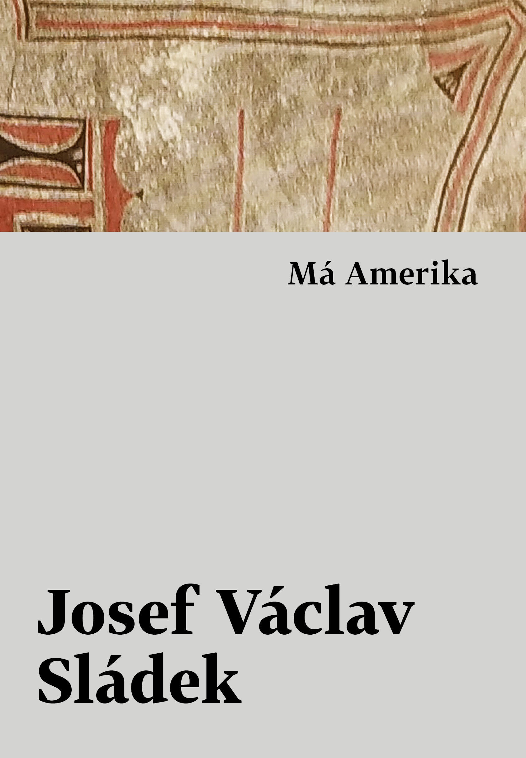 E-kniha Má Amerika - Josef Václav Sládek