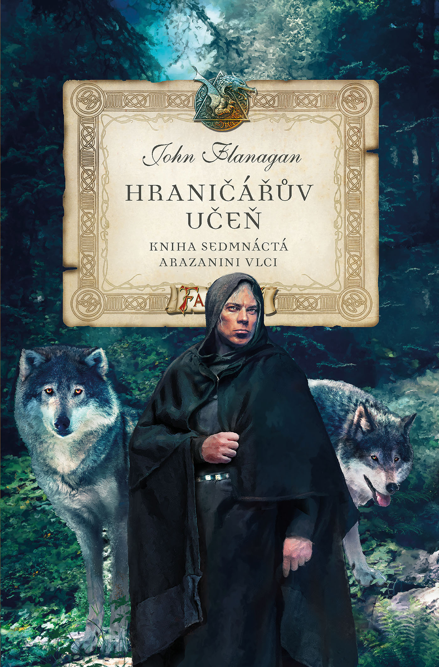 E-kniha Hraničářův učeň - Kniha sedmnáctá - Arazanini vlci - Zdena Tenklová, John Flanagan