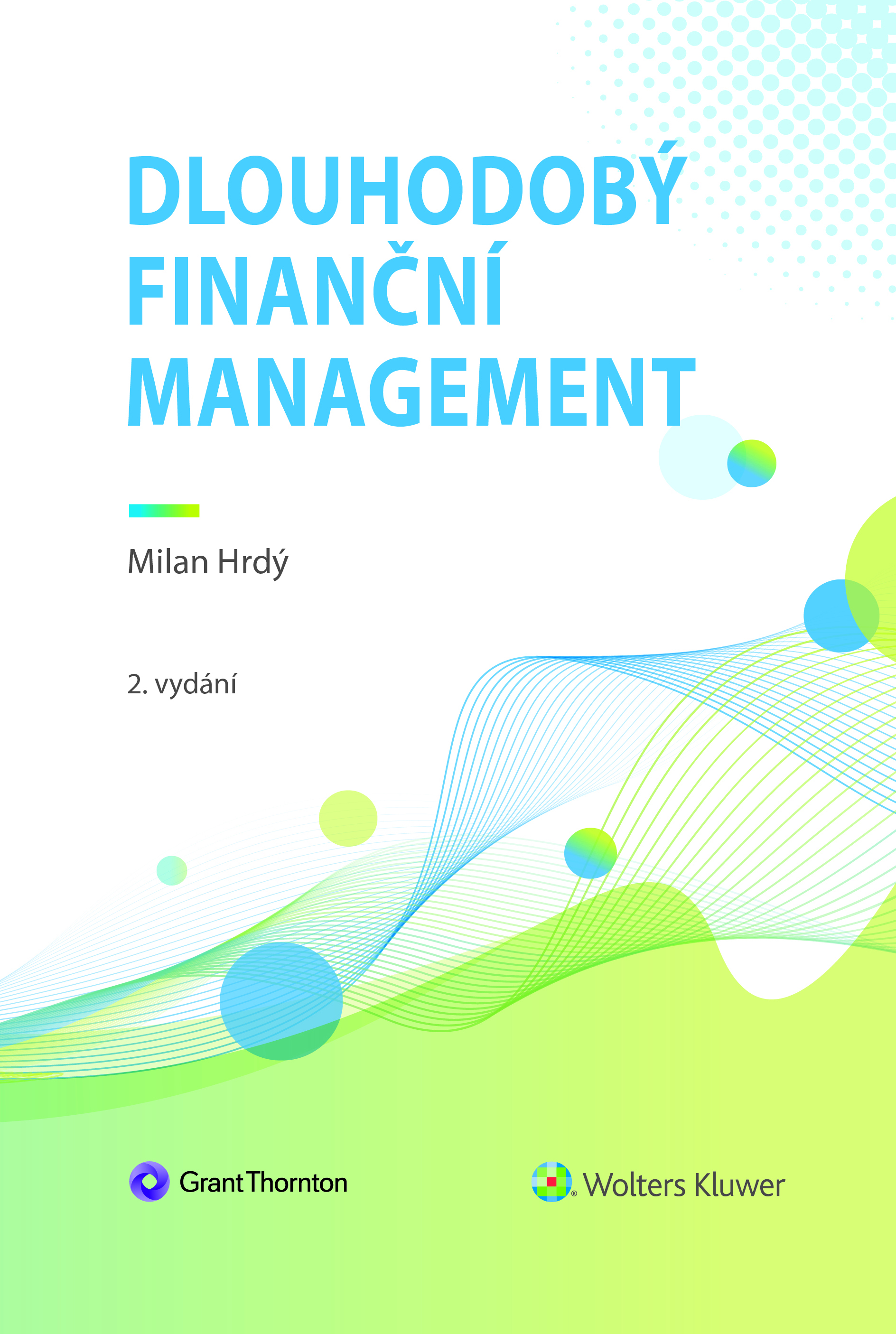 E-kniha Dlouhodobý finanční management, 2. vydání - Milan Hrdý