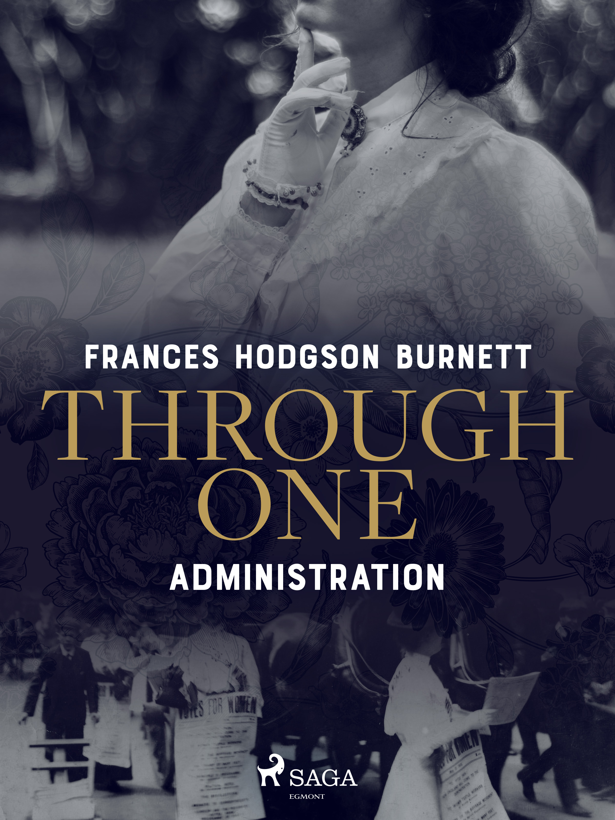 E-kniha Through One Administration - Frances Hodgson Burnett