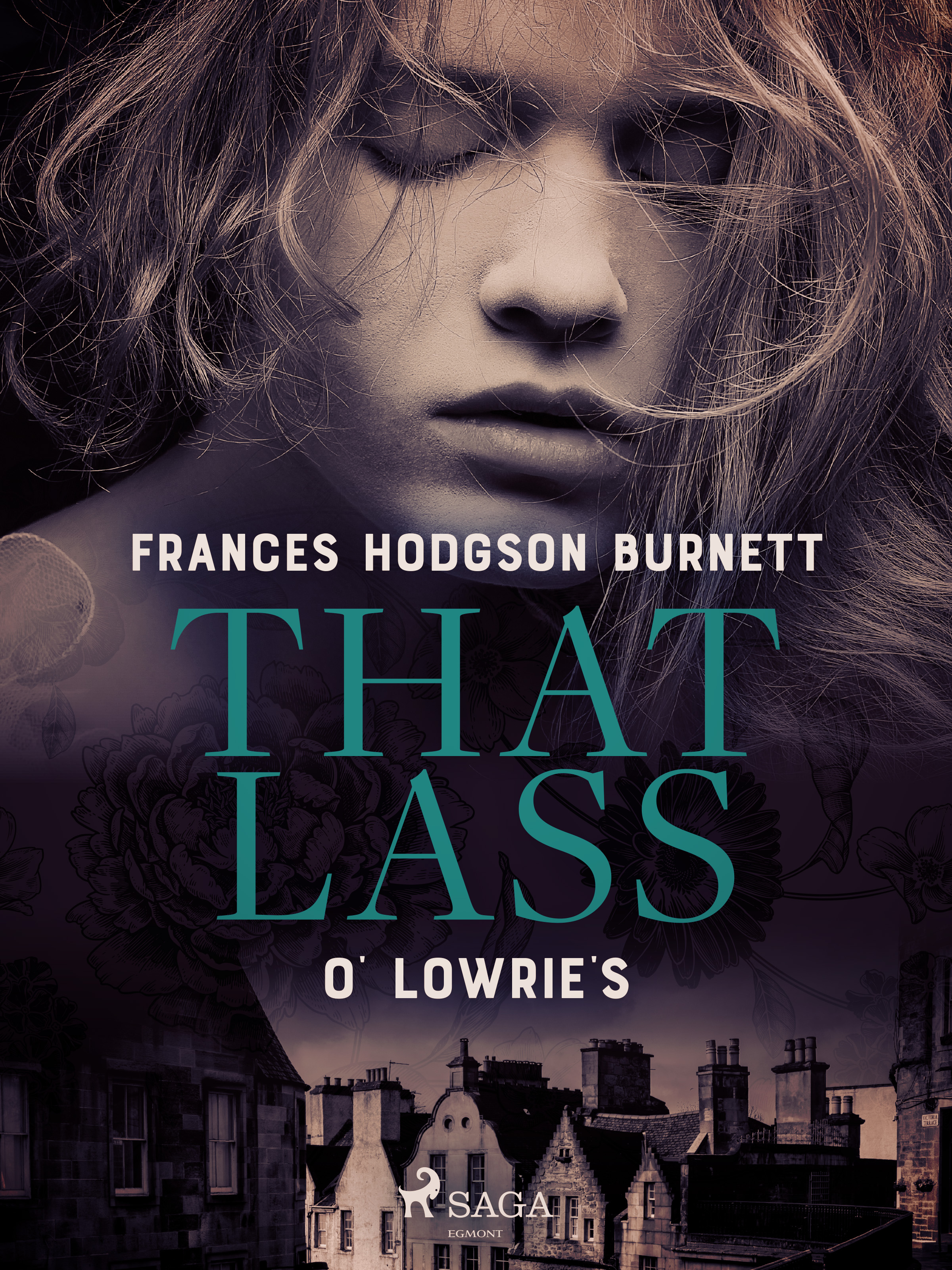 E-kniha That Lass O' Lowrie's - Frances Hodgson Burnett