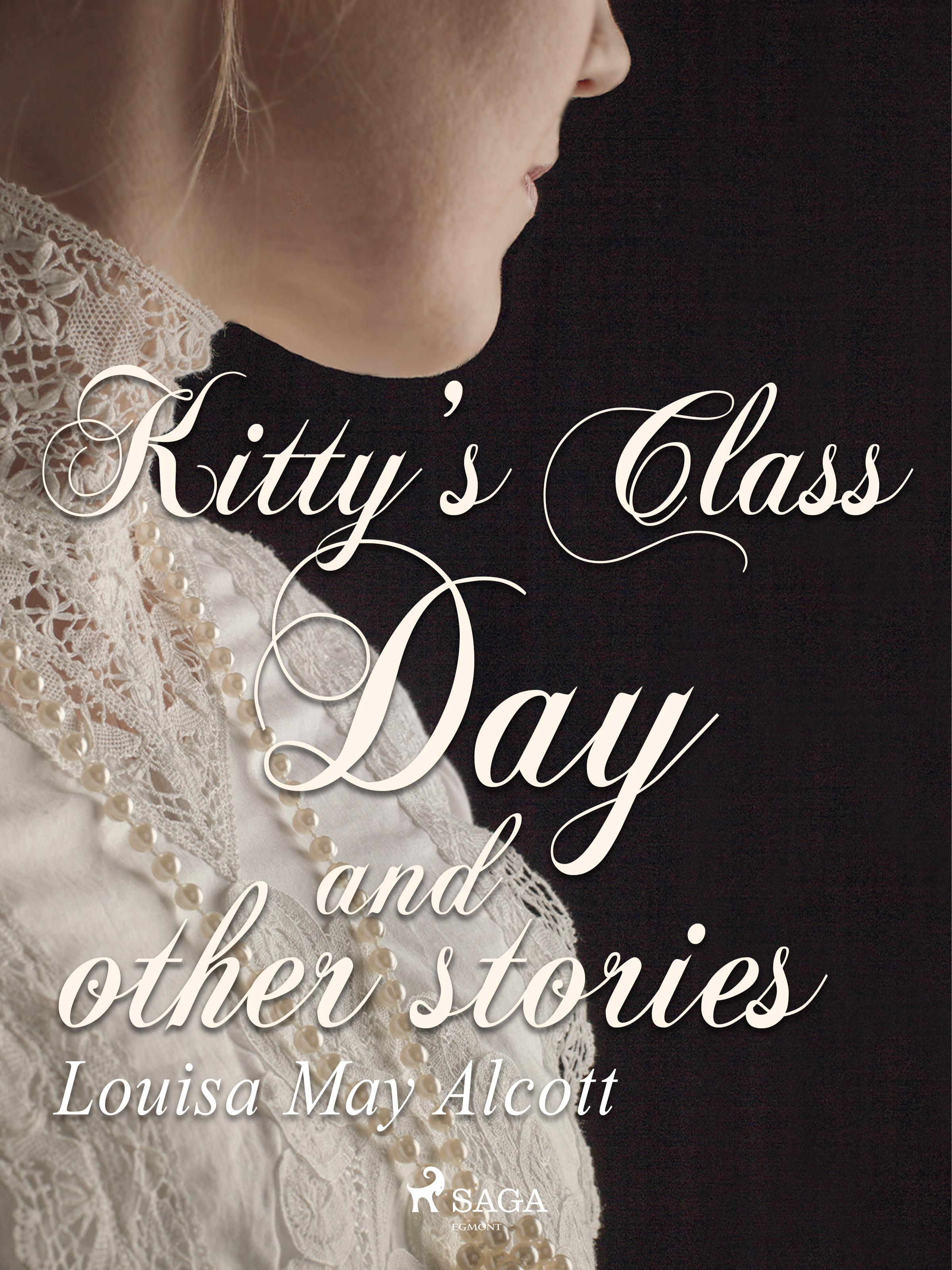 E-kniha Kitty's Class Day and Other Stories - Louisa May Alcott