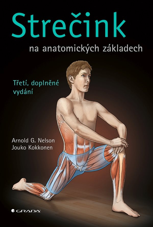 E-kniha Strečink na anatomických základech - Arnold G. Nelson, Jouko Kokkonen