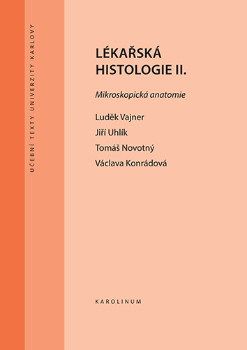 E-kniha Lékařská histologie II. Mikroskopická anatomie - Luděk Vajner, Jiří Uhlík, Václava Konrádová