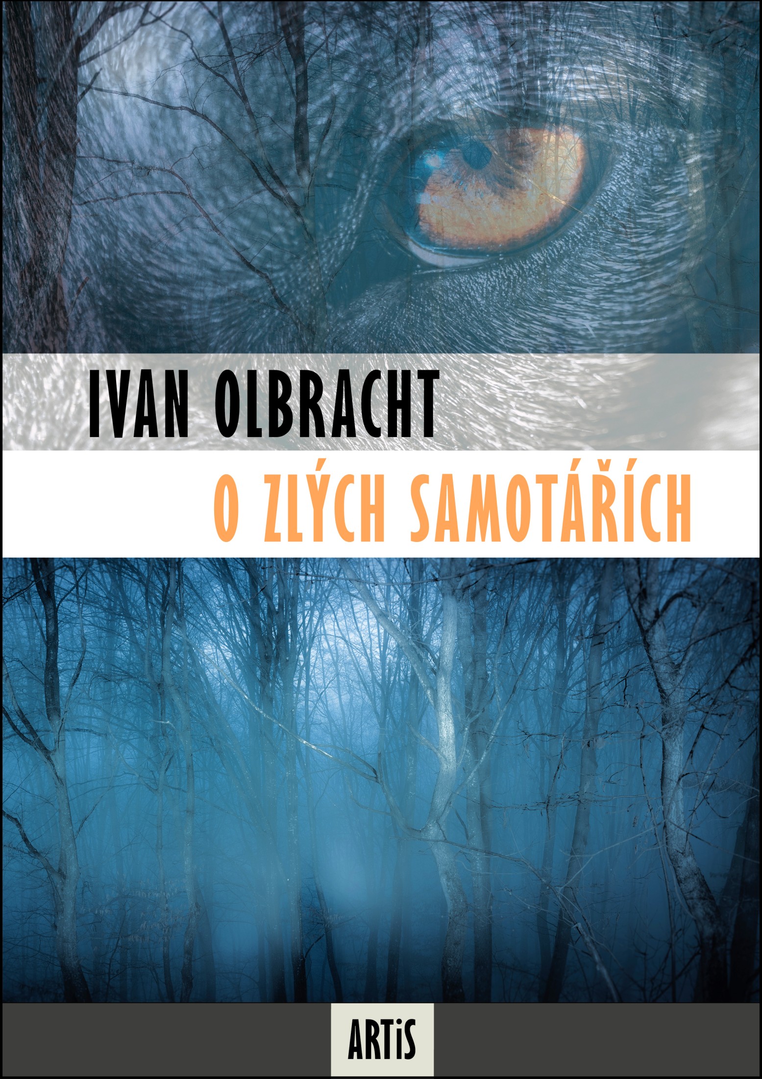 E-kniha O zlých samotářích - Ivan Olbracht