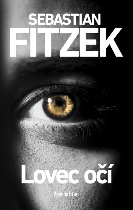 E-kniha Lovec očí - Sebastian Fitzek