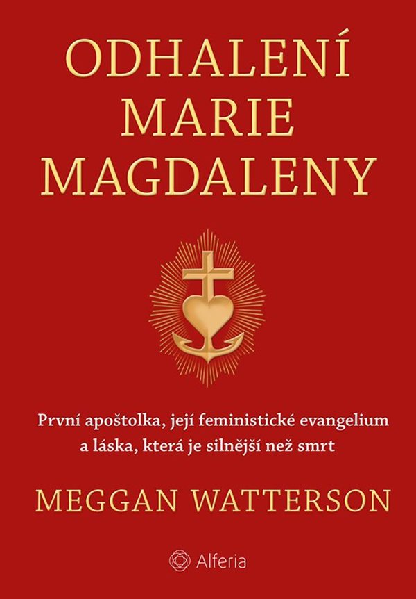 E-kniha Odhalení Marie Magdaleny - Meggan Watterson