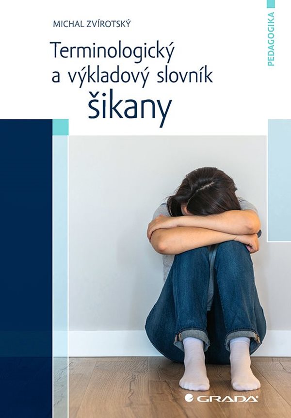 E-kniha Terminologický a výkladový slovník šikany - Michal Zvírotský