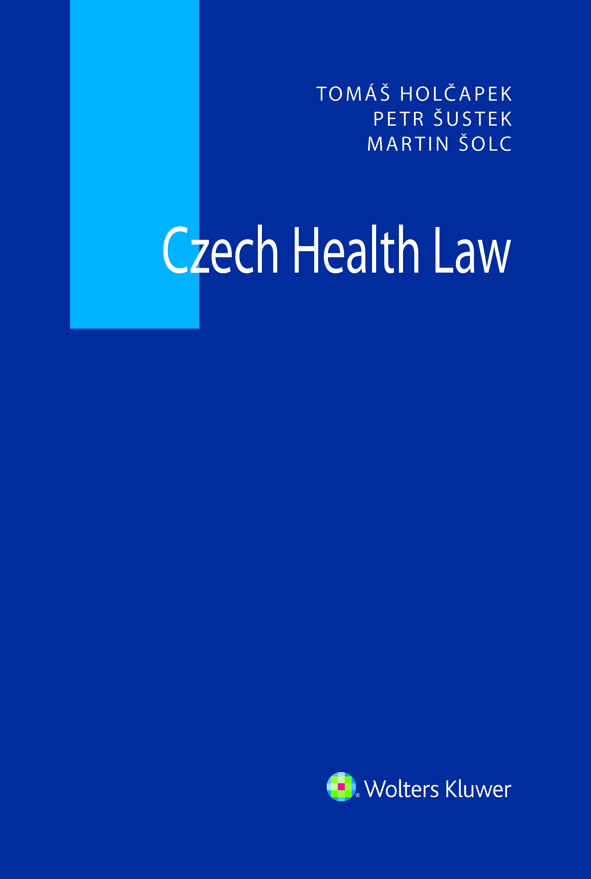 E-kniha Czech Health Law - Tomáš Holčapek, Petr Šustek, Martin Šolc