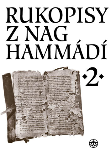 E-kniha Rukopisy z Nag Hammádí 2 - Wolf B. Oerter, Zuzana Vítková, Prof. Růžena Dostálová