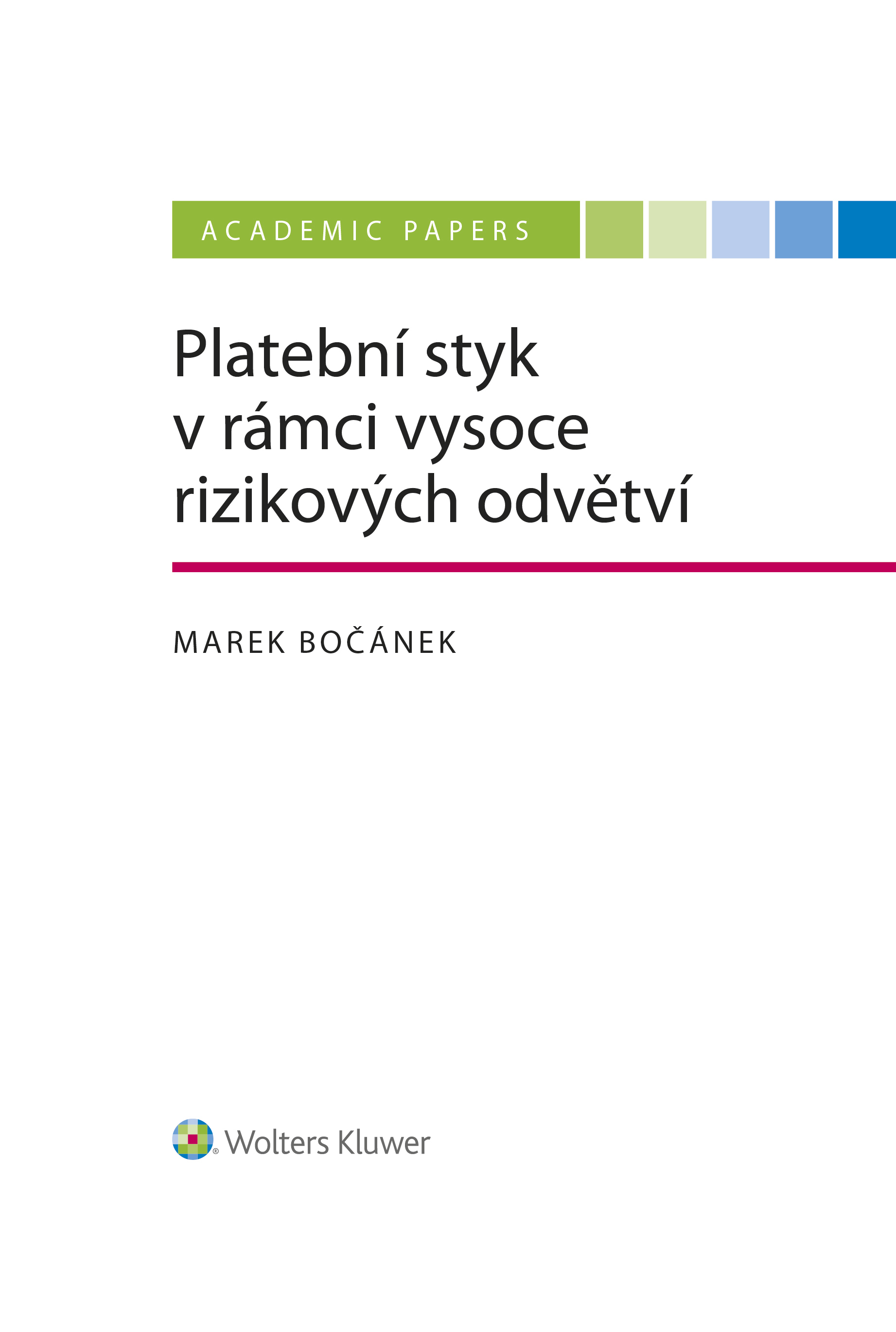 E-kniha Platební styk v rámci vysoce rizikových odvětví - Marek Bočánek