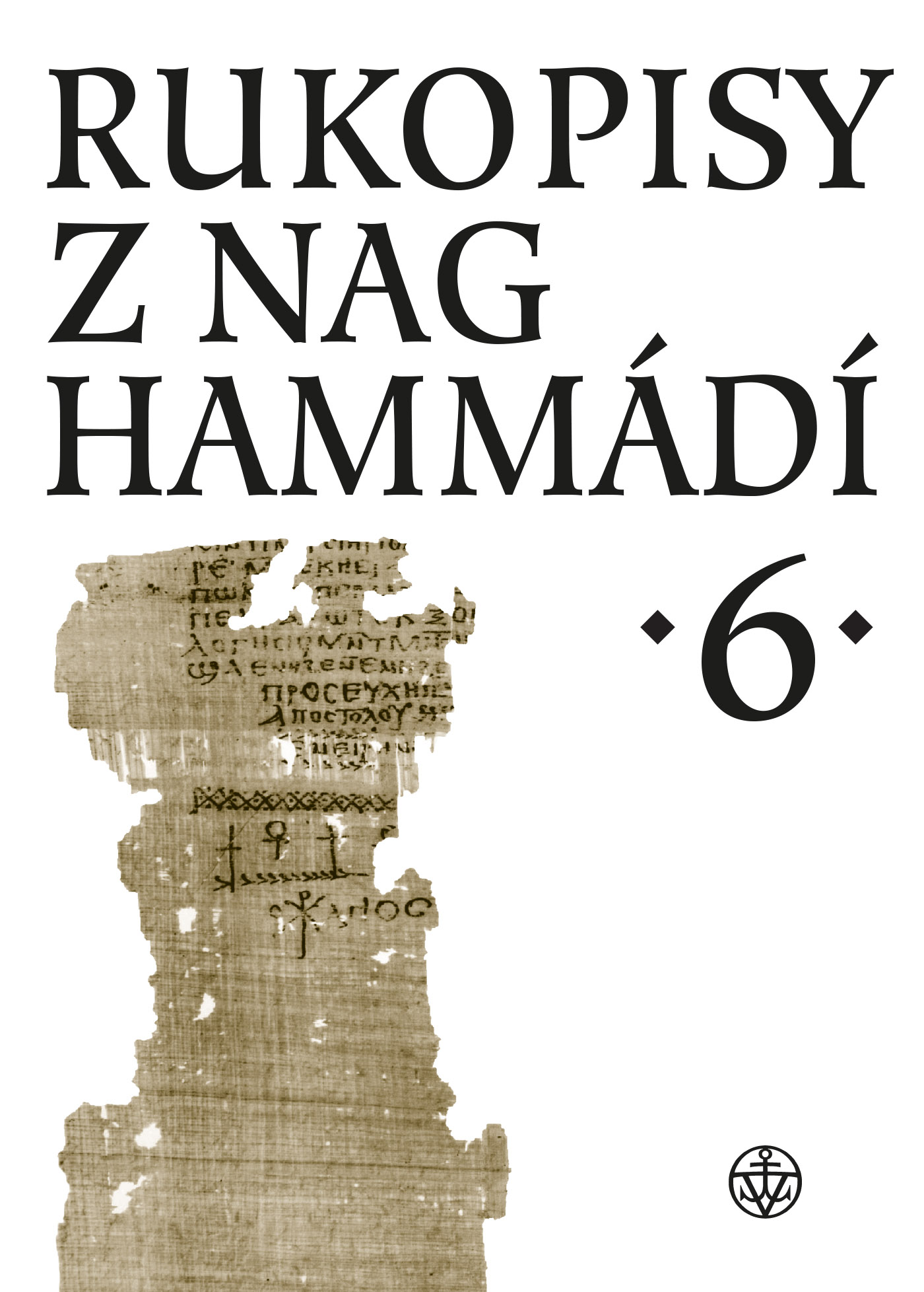 E-kniha Rukopisy z Nag Hammádí 6 - Wolf B. Oerter, Zuzana Vítková