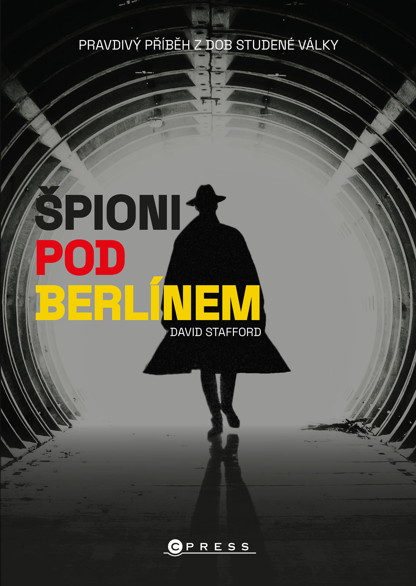E-kniha Špioni pod Berlínem - David Stafford
