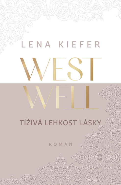 E-kniha Westwell: Tíživá lehkost lásky - Lena Kiefer