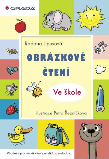 E-kniha Obrázkové čtení  - Ve škole - Petra Řezníčková, Radana Lipusová